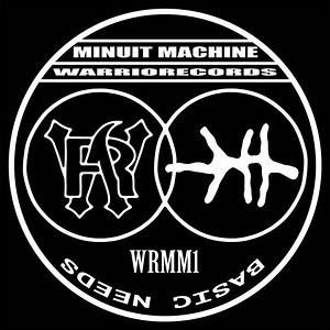 Minuit Machine - Basic Needs