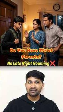 Are Your Parents Strict? 😳 Let's Find Out!