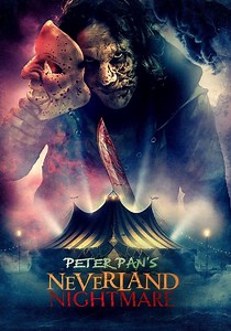 Peter Pan's Neverland Nightmare - stream online