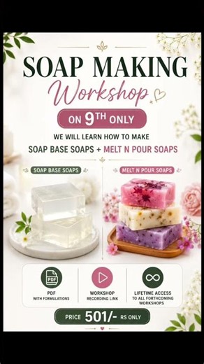 Soap Making Workshop ₹501 | Learn Soap Base, Melt & Pour, Cold Process & Hot Process | 99 Formulas