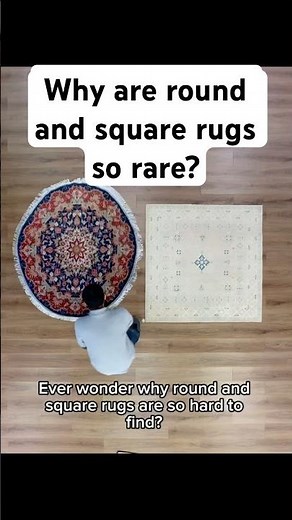 Why are round and square rugs so rare?