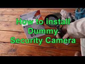 How to install Dummy security camera