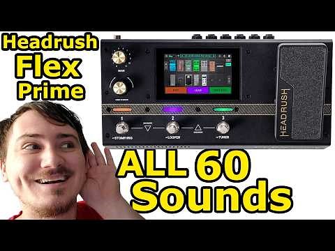 Headrush Flex Prime ALL SOUNDS, All Presets On Mini Headrush