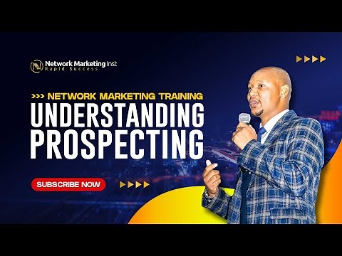 How To Become Better at Prospecting - Network Marketing Training With Coach Sabelo Dlamini