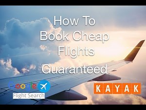 How To Find Cheap Flights With Kayak