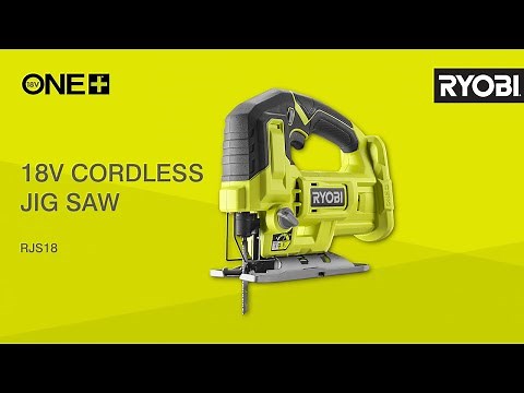 RYOBI® 18V ONE+™ Cordless Jigsaw [RJS18]