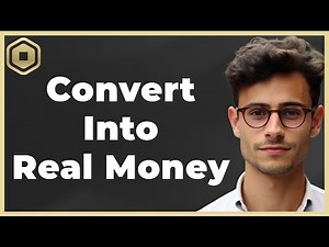 How to Convert Robux Into Real Money (Quick & Easy)