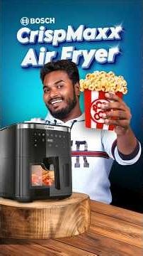 Air Fryer-la Samaikradhu Safe-ah?🤔 | Bosch CrispMaxx Air Fryer🔥#shorts #trending