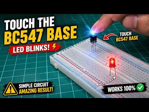 BC547 Transistor As a Touch Switch— Complete Beginner Tutorial (NPN, Pins Explained)