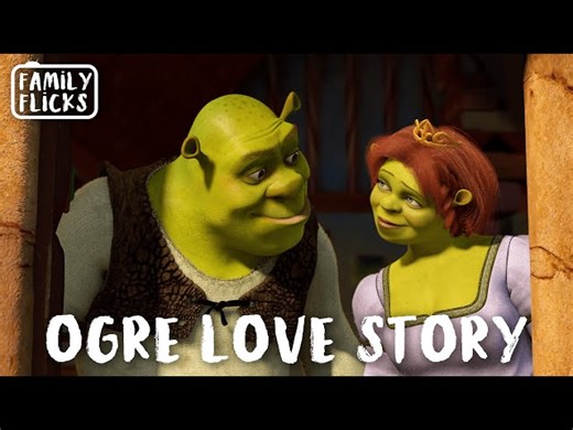 The Ogre Love Story - Shrek and Fiona's Love Story