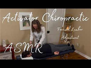 Activator Chiropractic ASMR - Focused Lumbar Adjustment