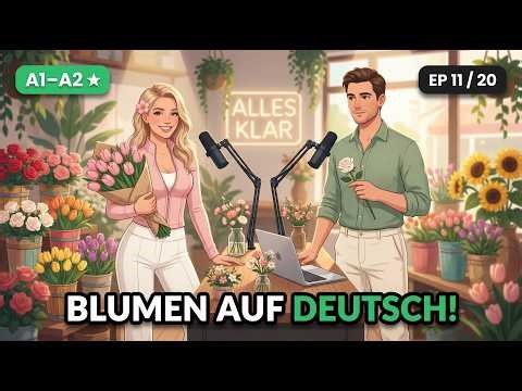 Can't Order Flowers in German? 🌸 Watch This! | A1 A2 EP11