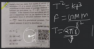 Kepler's third law states that square of period of revolution (... | Filo