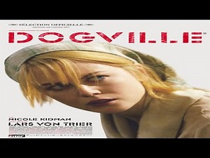 Bande-annonce Dogville De Lars von Trier