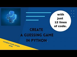 How to create a guessing game in python with just 12 lines of code.