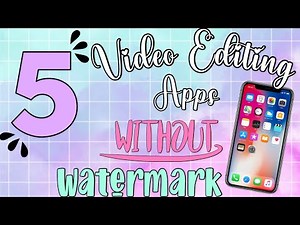BEST VIDEO EDITING APPS WITHOUT WATERMARK 💦 FOR ANDROID AND iOS 2020