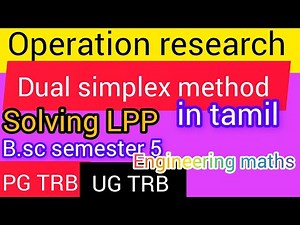 operation research,dual simplex method in Tamil,linear programming pbm,find optimum soln,TRB maths