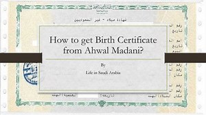 How to get Birth Certificate in Saudi Arabia?