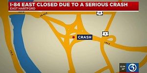 I-84 east congested in East Hartford following serious crash