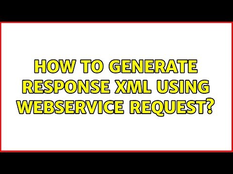 How to generate Response XML using Webservice Request?