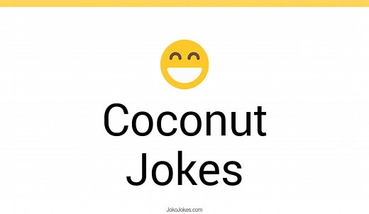 91  Coconut Jokes And Funny Puns - JokoJokes
