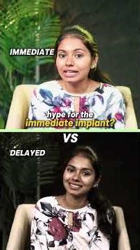Immediate Implants Vs Delayed Implants | Dr. Hariini