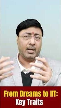 From #Dreams to #IIT: Key Traits