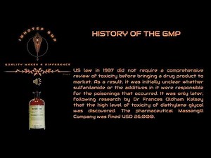History of the GMP, TRAGEDIES CREATES REGULATIONS