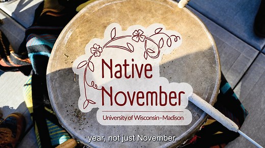 As UW–Madison celebrates 'Native November,' campus leaders explain what Native American Heritage Month means to them — a time to think about history and our shared future. | University of Wisconsin-Madison