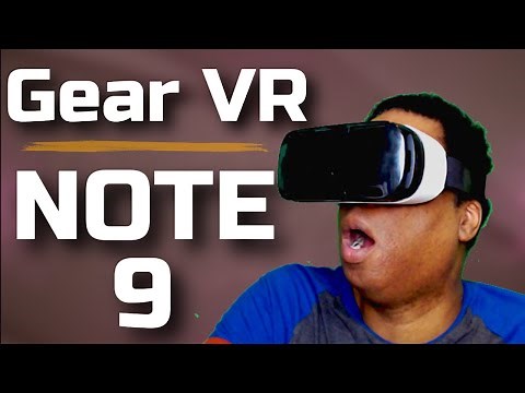 Secret To Using Gear VR With A Note 9