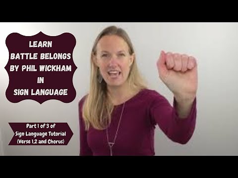 Learn Battle Belongs by Phil Wickham in Sign Language (Part 1 of 3 of step by step ASL tutorial)