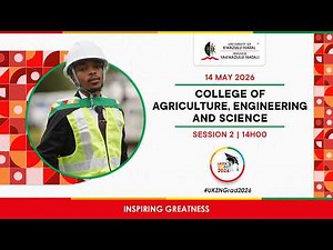 College of Agriculture, Engineering and Science | 14 May 2026 | Session 2 14H00