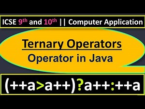 Using Ternary Operator in Java | Conditional Operator | ICSE Class 9th and 10th Computer Application