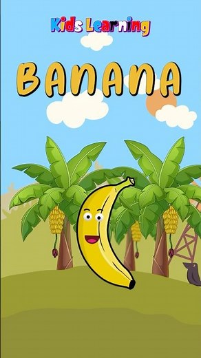 Banana for Kids 🍌 | Learn Fruits the Fun Way! #kidlearning #funlearning #kids