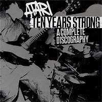 Atari - Ten Years Strong - A Complete Discography