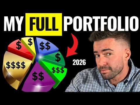 My ENTIRE Investing Portfolio (2026 Big Changes)