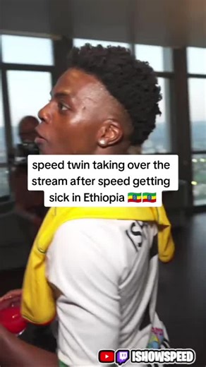 speed twin taking over the stream after speed getting sick in Ethiopia 🇪🇹🇪🇹🇪🇹#ishowspeed #speedtwin #ethopian_tik_tok🇪🇹🇪🇹🇪🇹 #ovs