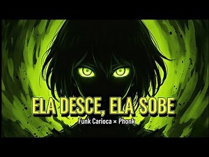 ELA DESCE, ELA SOBE 🔥 | ( Slim Slowed) Funk Carioca | Pressão no Baile • Phonk song (Official Audio)
