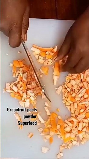 How to make grapefruit peels powder