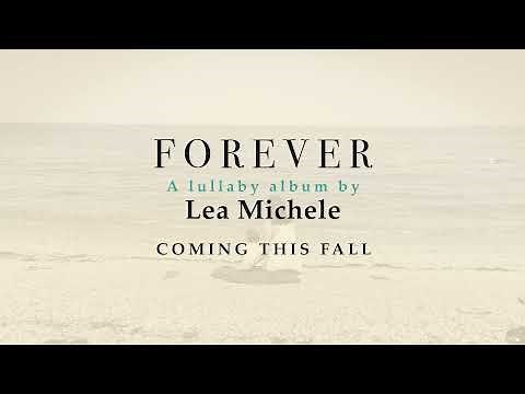 Forever: A Lullaby Album by Lea Michele