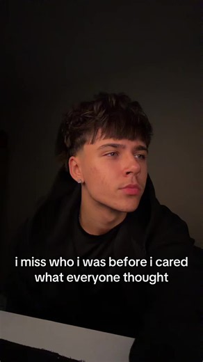 I Miss Who I Was Before I Cared What Everyone Thought
