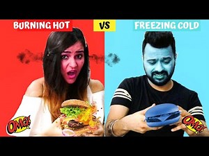 BURNING HOT VS FREEZING COLD Food Challenge