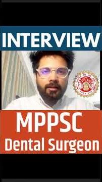 MPPSC Dental Surgeon Interview | Mppsc Dentist interview Preparations
