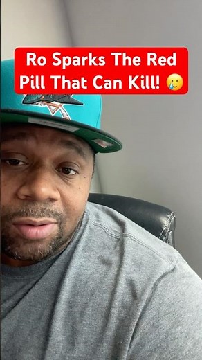 Ro Sparks The Red Pill Warning! #rosparks