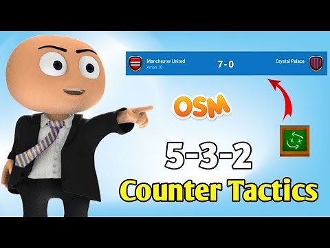 Osm 5-3-2 Best Counter Tactic in 2022