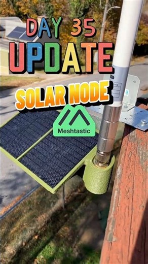 Solar #meshtastic Node - Day 35 UPDATE