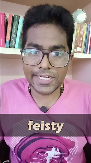 Feisty Meaning and Usage | FHL Spoken English Shorts