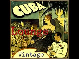 Los Compadres - Guantanamera (Vintage Cuba Lounge)