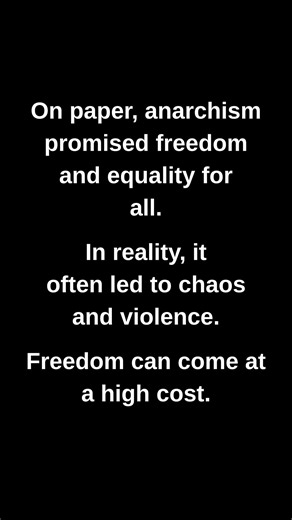 On paper, anarchism promised freedom and equality for all.