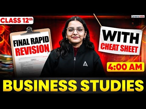 Class 12 Business Studies FINAL Revision with Cheat Sheet | Target 80/80 | Board Exam 2026